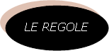 Ovale: LE REGOLE