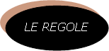 Ovale: LE REGOLE