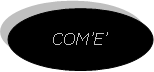 Ovale: COME